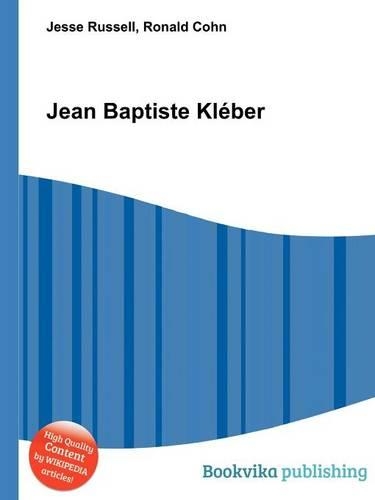 Jean Baptiste Kleber: (English)