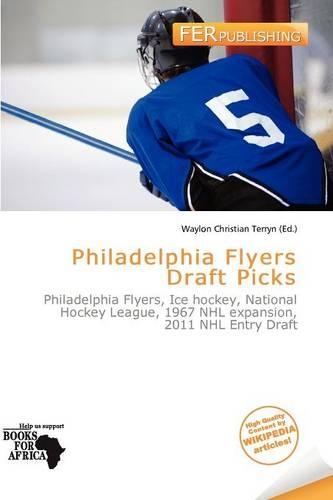 Philadelphia Flyers Draft Picks