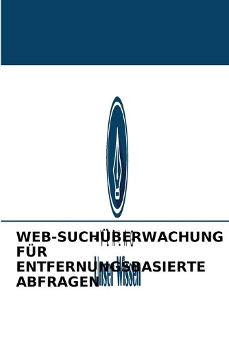 Web-Suchüberwachung Für Entfernungsbasierte Abfragen
