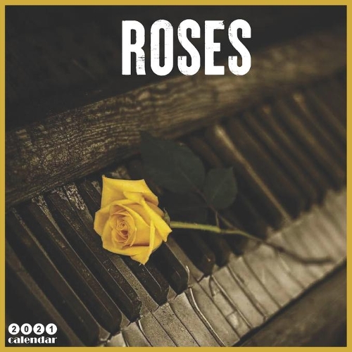 Roses 2021 Calendar