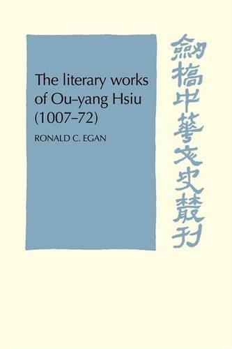 The Literary Works of Ou-yang Hsui (1007–72)