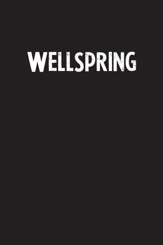Wellspring