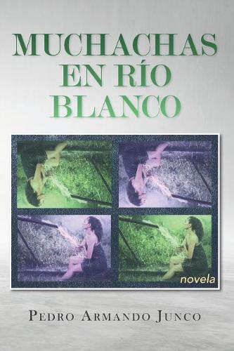 Muchachas en Río Blanco