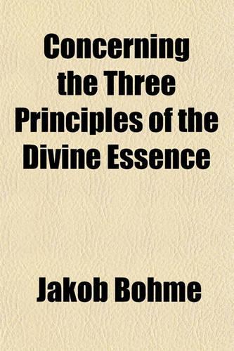 Concerning the Three Principles of the Divine Essence