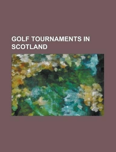 Golf Tournaments in Scotland