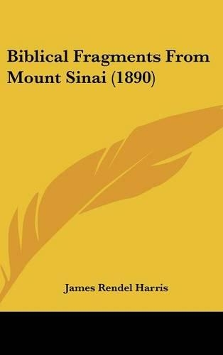 Biblical Fragments from Mount Sinai (1890)