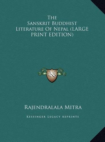 The Sanskrit Buddhist Literature of Nepal