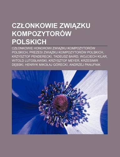 Cz Onkowie Zwi Zku Kompozytorow Polskich