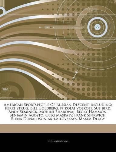Articles on American Sportspeople of Russian Descent, Including