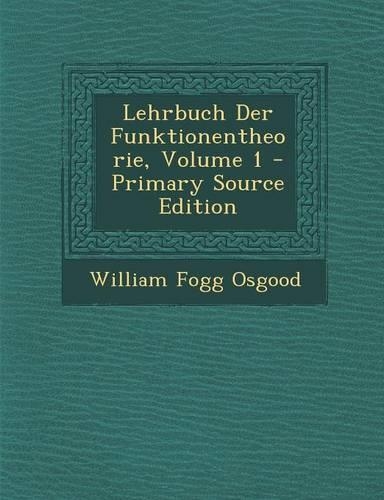 Lehrbuch Der Funktionentheorie, Volume 1 - Primary Source Edition