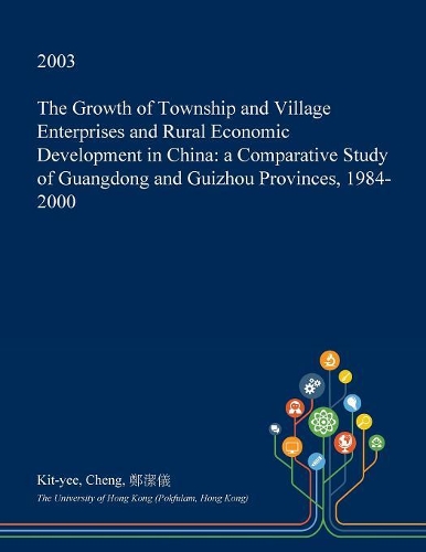 The Growth of Township and Village Enterprises and Rural Economic Development in China