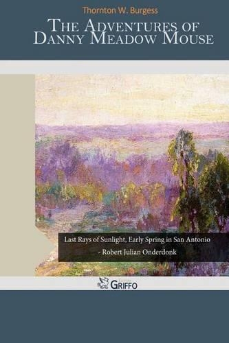 The Adventures of Danny Meadow Mouse