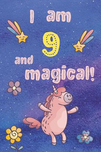 I Am 9 and Magical