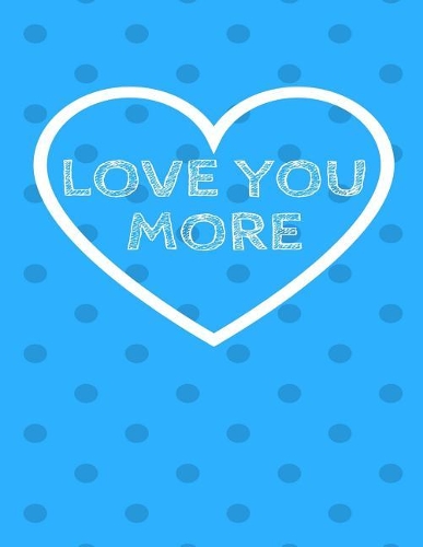 Love You More