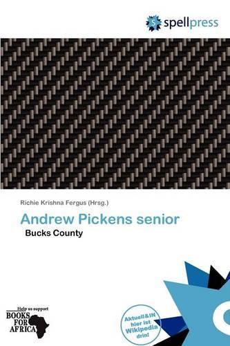 Andrew Pickens Senior: (German)