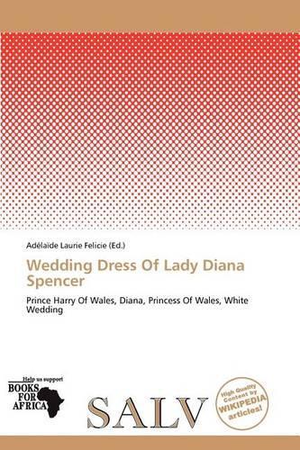 Wedding Dress of Lady Diana Spencer: (English)
