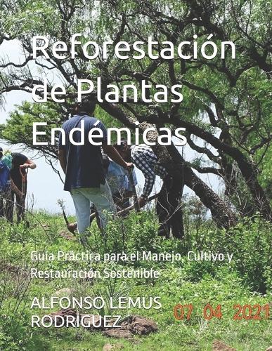 Reforestación de Plantas Endémicas