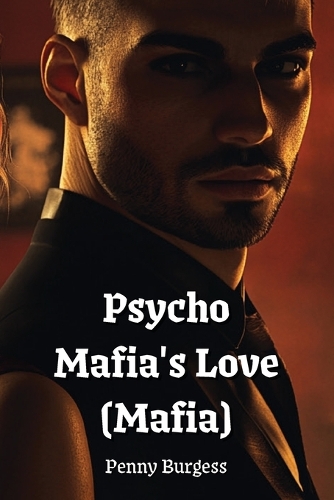 Psycho Mafia's Love (Mafia)