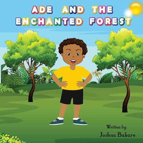 Ade and the Enchanted Forest