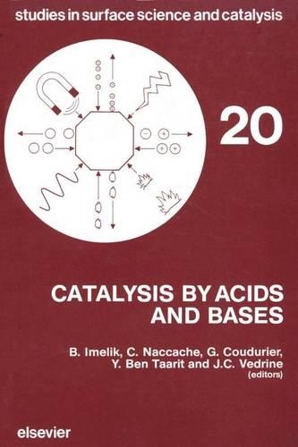 Catalysis by Acids and Bases: (Studies in Surface Science and Catalysis)
