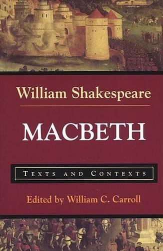Macbeth: Texts and Contexts(Bedford Shakespeare)