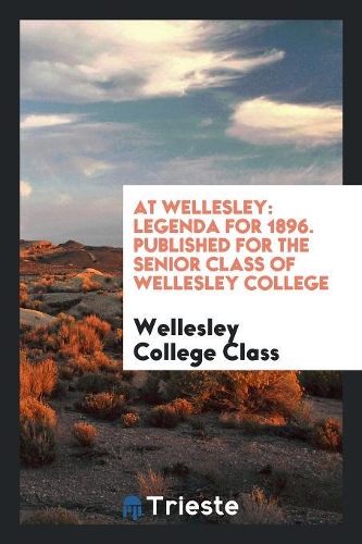 At Wellesley: Legenda for 1896