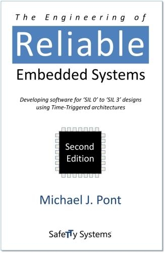 The Engineering of Reliable Embedded Systems