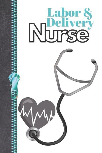 Labor & Delivery Nurse