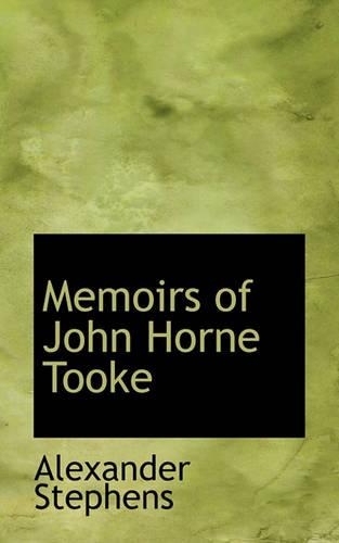 Memoirs of John Horne Tooke