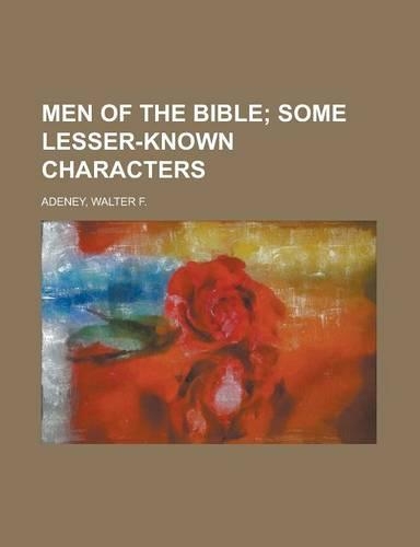 Men of the Bible; Some Lesser-Known Characters