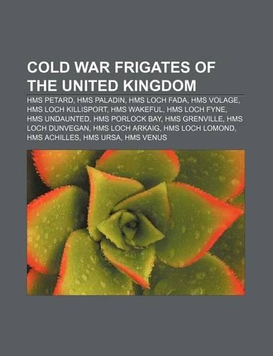 Cold War Frigates of the United Kingdom