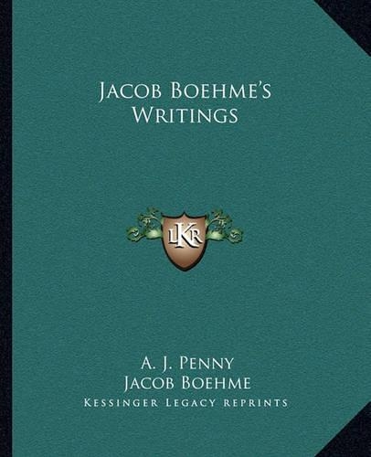 Jacob Boehme's Writings: (English)