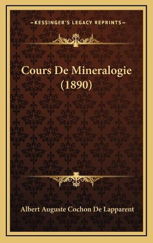 Cours De Mineralogie (1890)