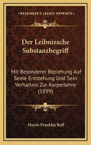 Der Leibnizsche Substanzbegriff