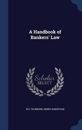 Handbook of Bankers' Law: (English)