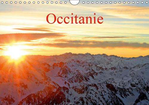 Occitanie 2019: La nouvelle région Midi-Pyrénées Languedoc-Roussillon(Calvendo Places)