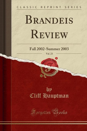Brandeis Review, Vol. 23