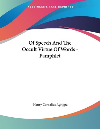 Of Speech And The Occult Virtue Of Words - Pamphlet: (English)