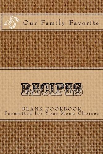 Our Family Favorite Recipes