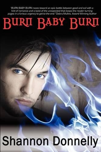 Burn Baby Burn: (English)