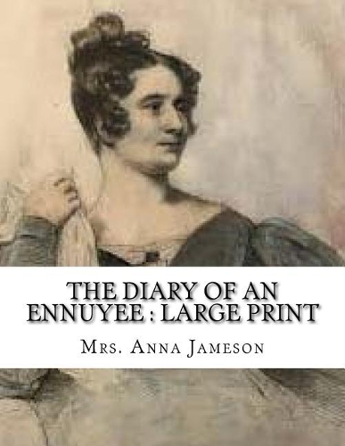 The Diary of an Ennuyee