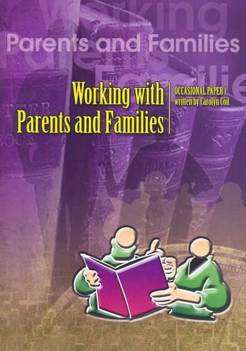 Working with Parents and Families