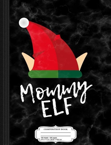 Mommy Elf Christmas Composition Notebook