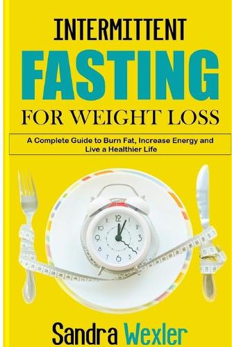Intermittent Fasting for Weight Loss