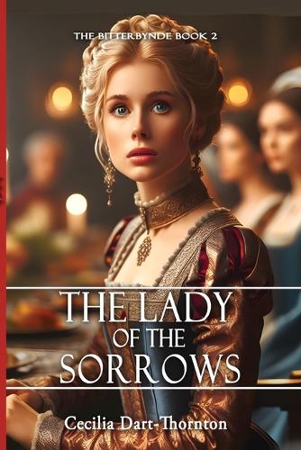 The Lady of the Sorrows - Special Edition: The Bitterbynde Book #2(2 Bitterbynde Trilogy)