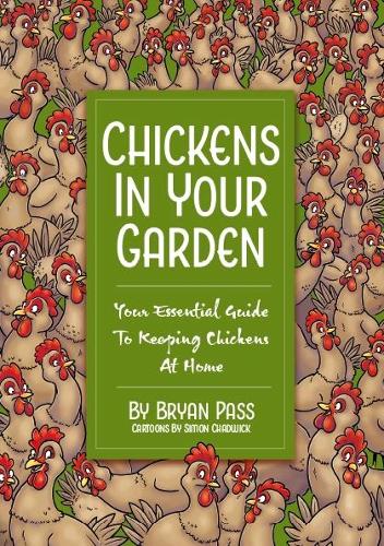 Chickens In Your Garden