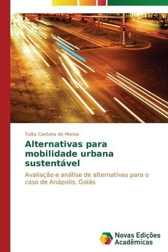 Alternativas para mobilidade urbana sustentável