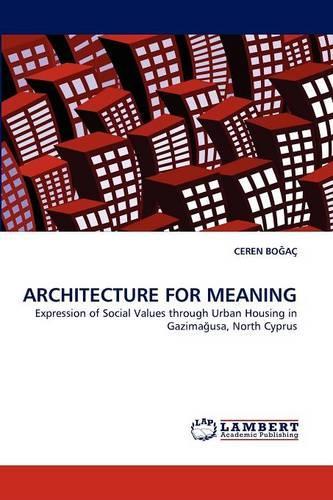 Architecture for Meaning: (English)
