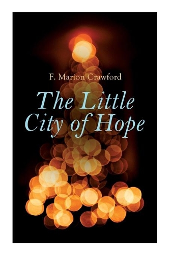 The Little City of Hope