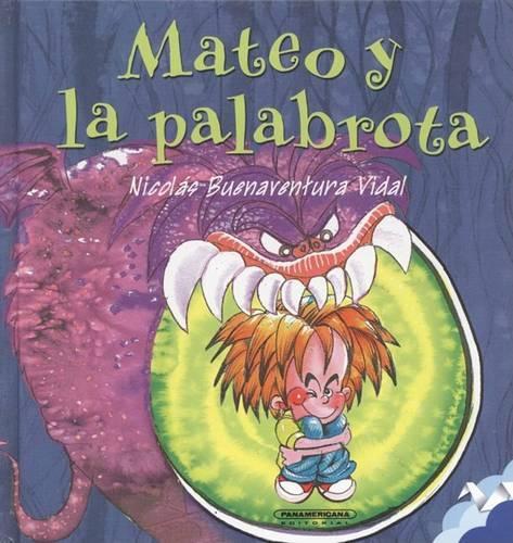 Mateo y La Palabrota
